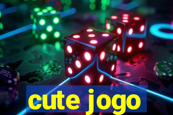 cute jogo
